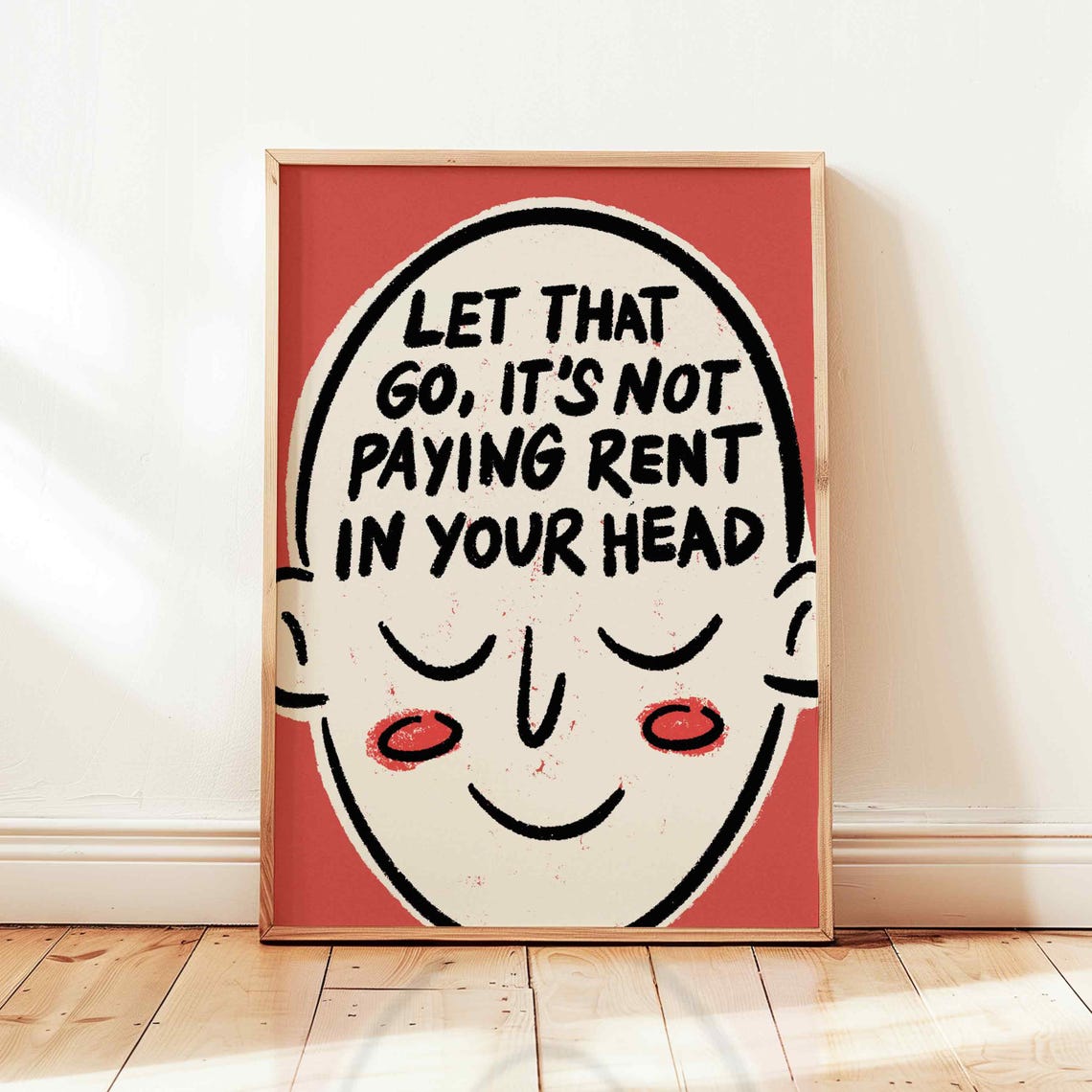 Let That Go It Is Not Paying Rent In Your Head Mental Health Poster