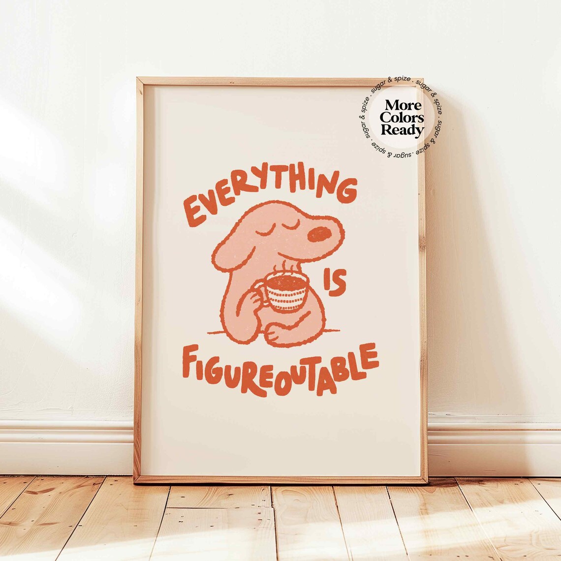 Everything Is Figureoutable Cute Positive Affirmations Poster