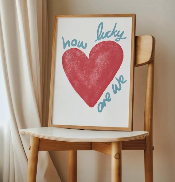 How Lucky Are We Red Heart Trendy Minimalist Quote Print for Dorm