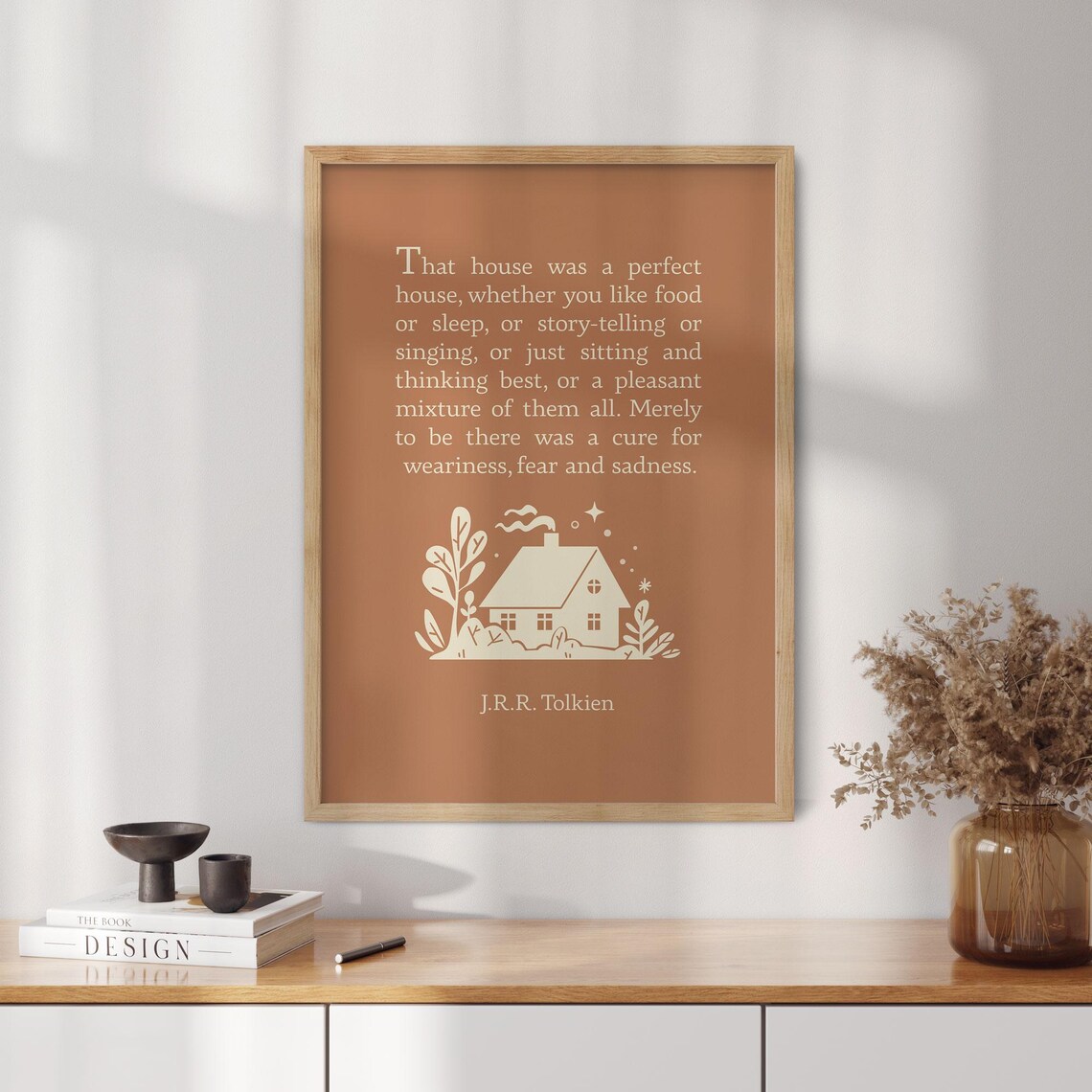 JRR Tolkien Quote That House Was A Perfect House Terracotta Poster - Image 2