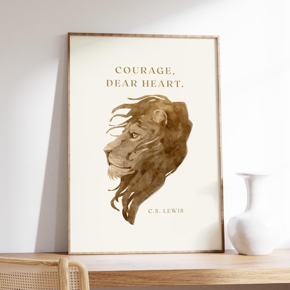 Aslan Wall Art Cs Lewis Quote Courage Dear Heart Print Chronicles Of Narnia Prints The Lion The Witch And The Wardrobe Poster
