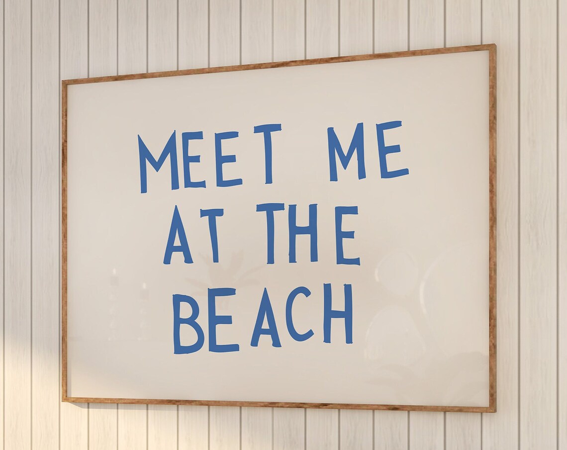 Meet Me At The Beach, Coastal Typography Art Print
