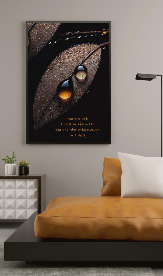 You Are The Entire Ocean In A Drop Quote Water Drops Leaf Poster