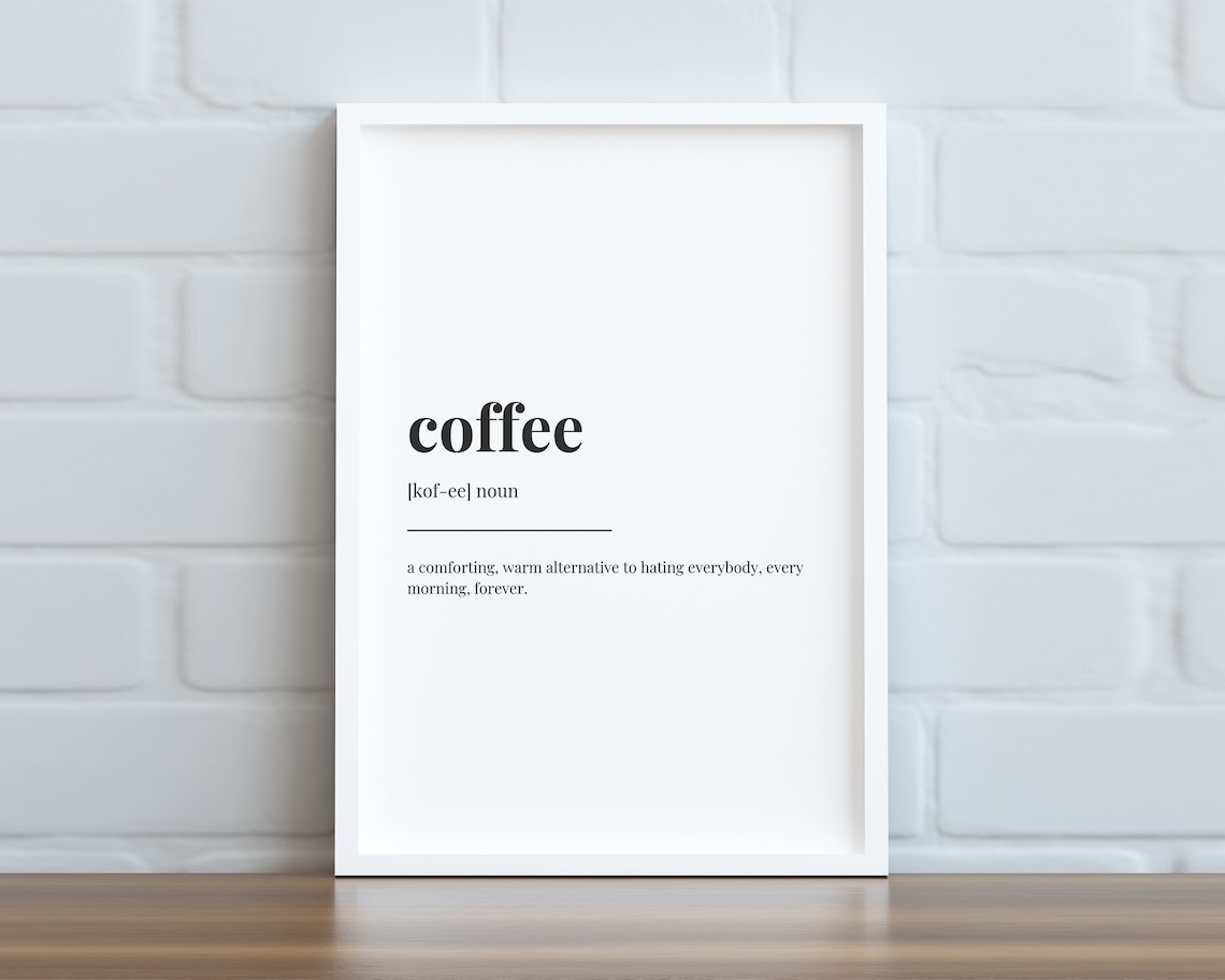 Coffee Definition Meaning, Kitchen Decor - Image 3