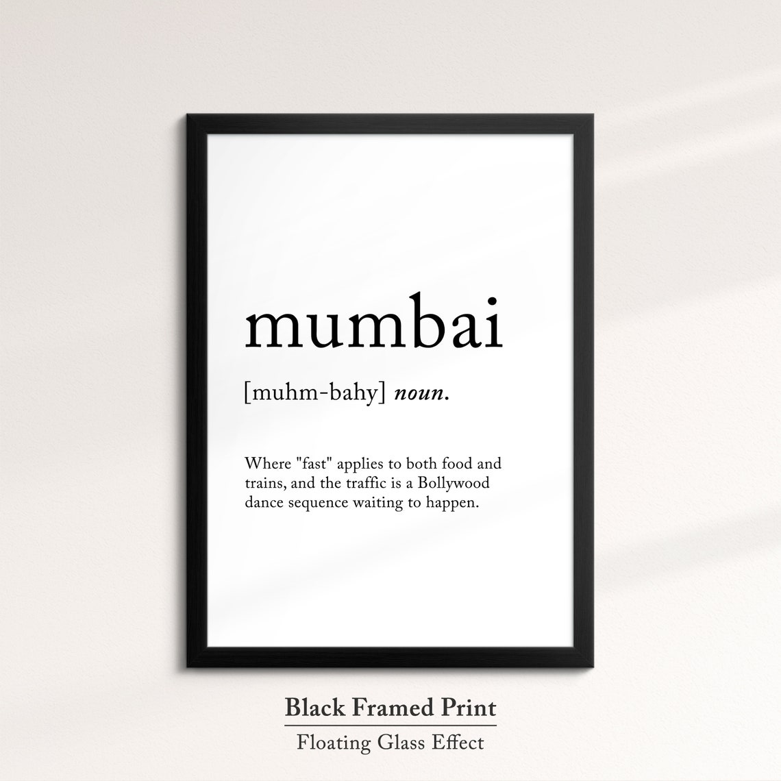 Mumbai India Funny Dictionary Definition Quote Minimalist Wall Poster - Image 8