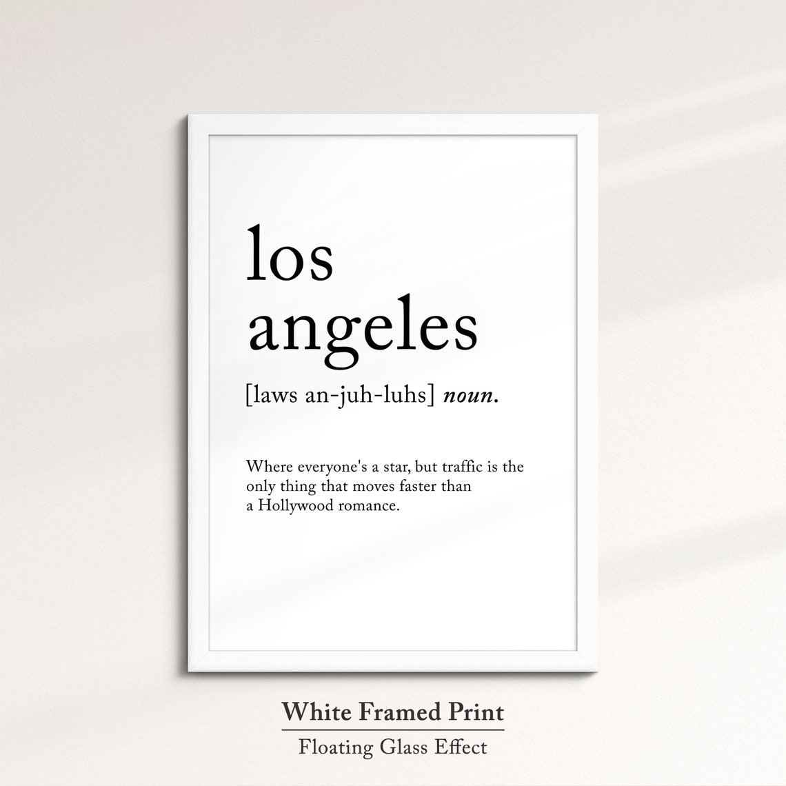 Los Angeles Dictionary Definition Funny Hollywood Traffic Quote Poster - Image 7