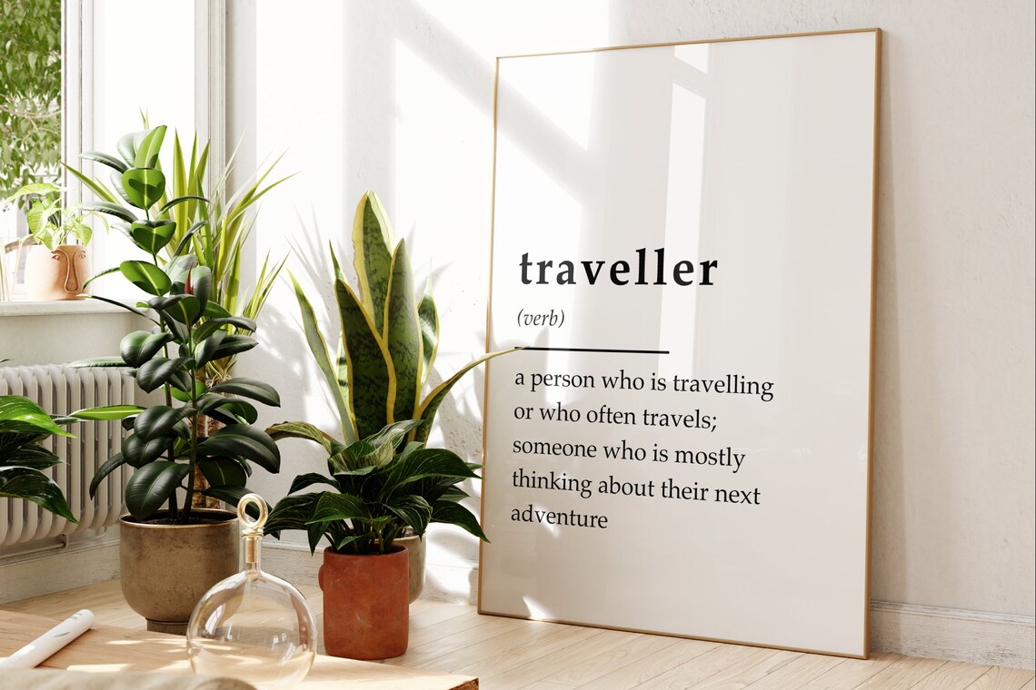 Traveller Definition Travel Quote Art Print