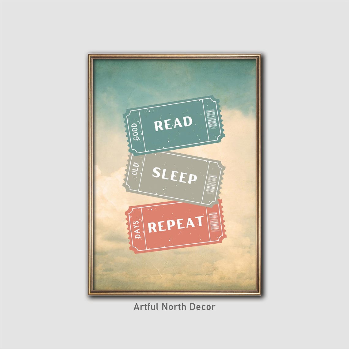 Read Sleep Repeat Vintage Tickets Book Lover Quote Gift Poster