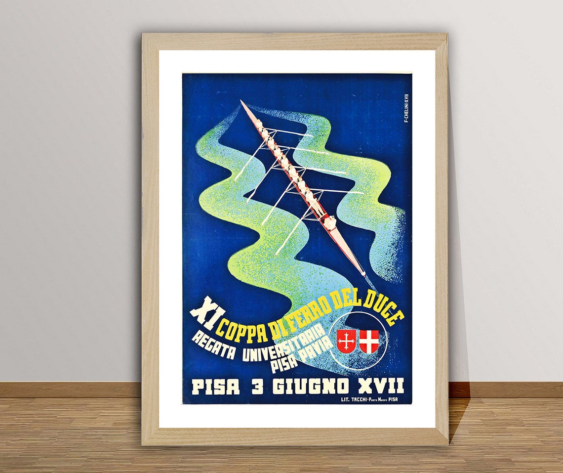 XI Coppa di Ferro del Duce Pisa Pavia Rowing Regatta Sport Poster