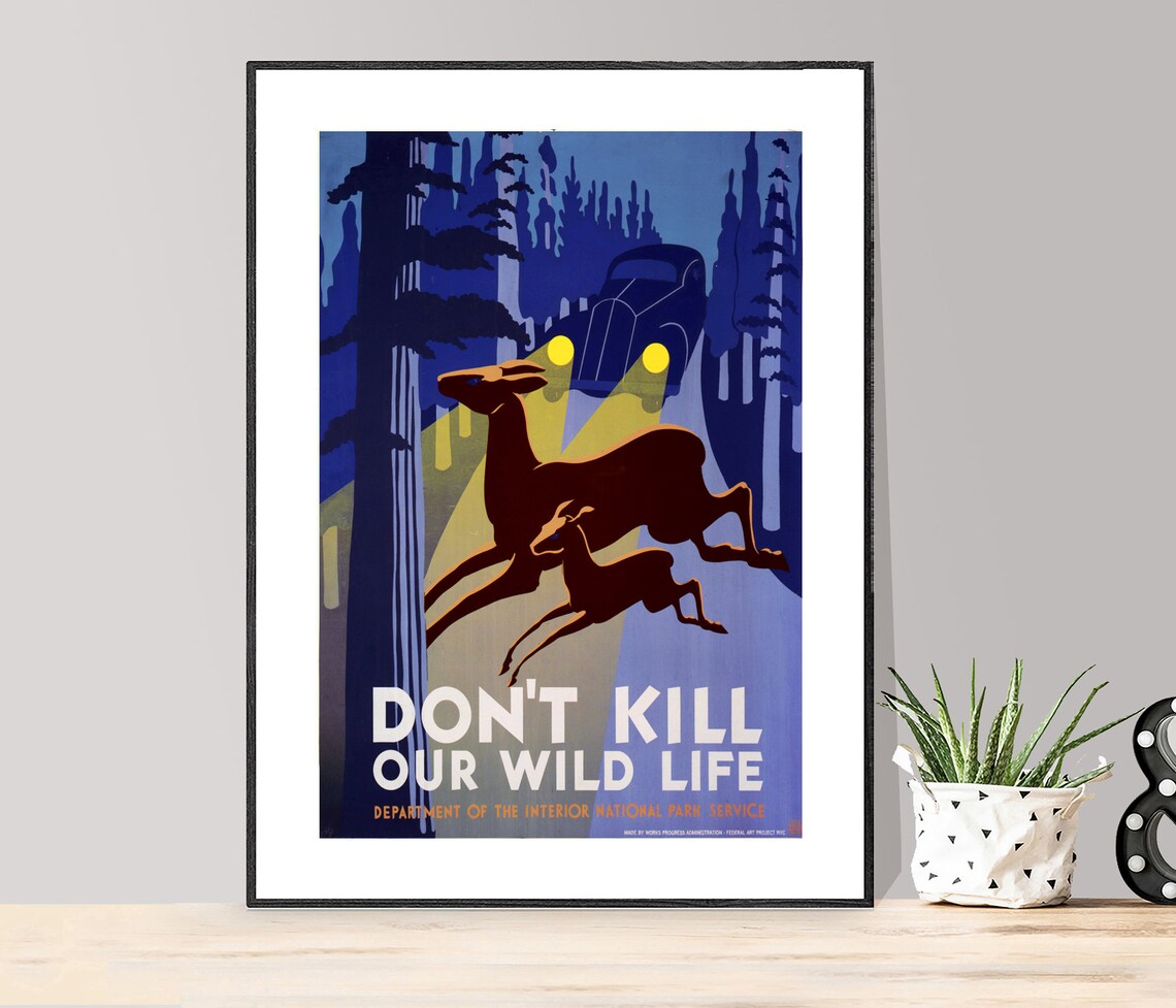 Dont Kill Our Wild Life Vintage National Park Service WPA Deer Poster