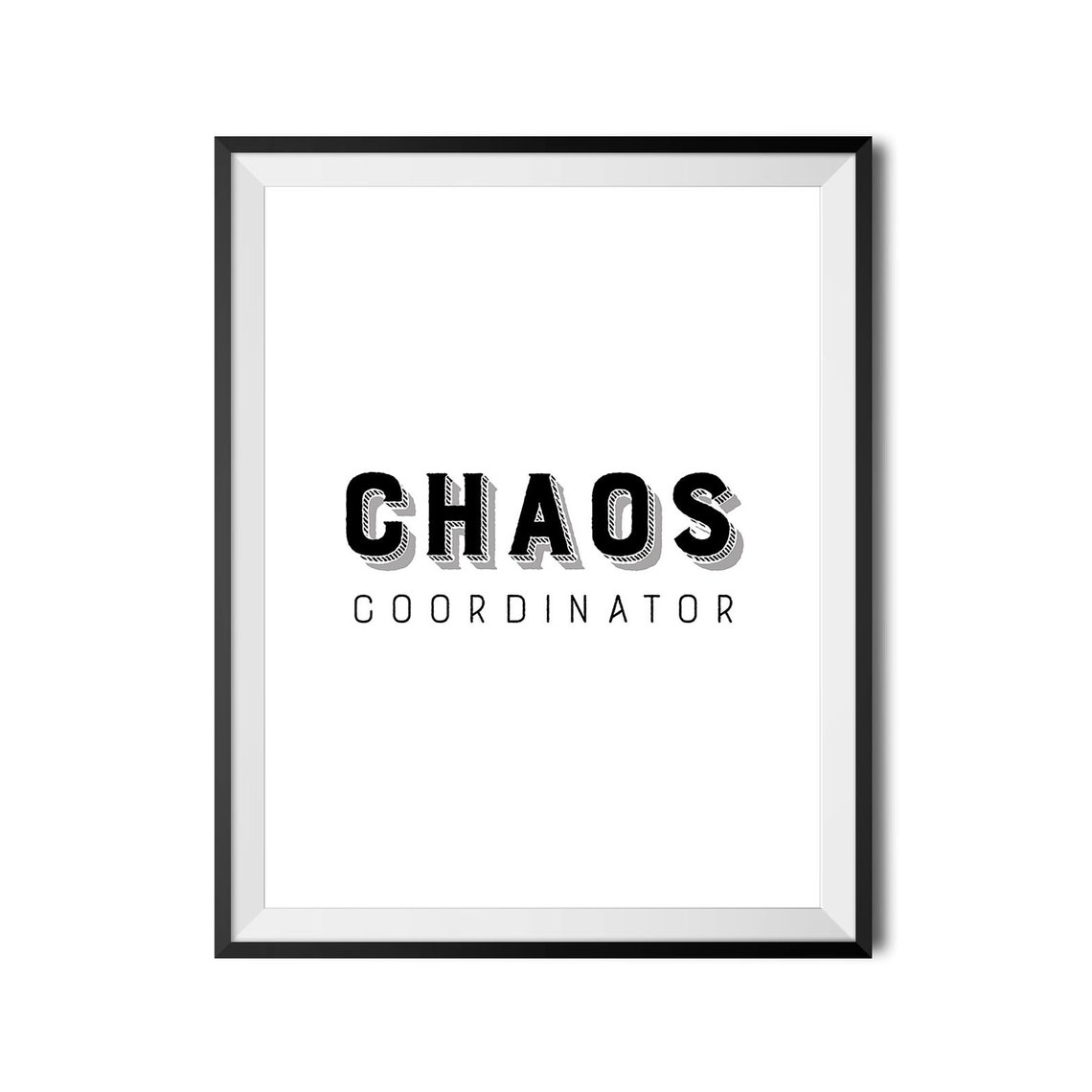 Chaos Coordinator Bold Vintage Letterpress Funny Quote Poster - Image 3