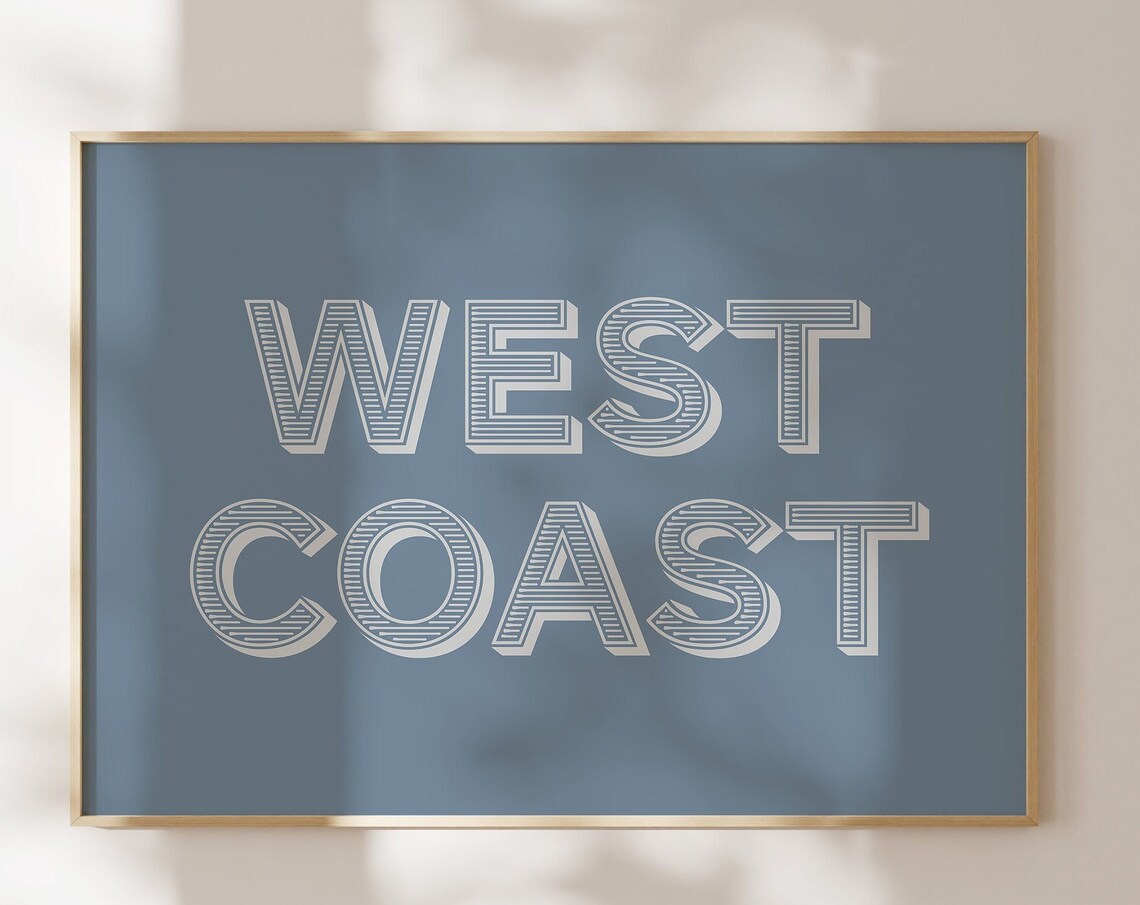 West Coast Coastal Typography Serif Lettering Dusty Blue Wall Art
