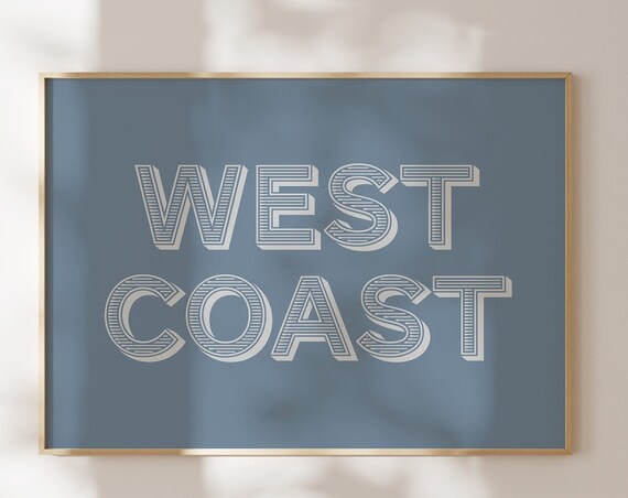 West Coast Coastal Typography Serif Lettering Dusty Blue Wall Art