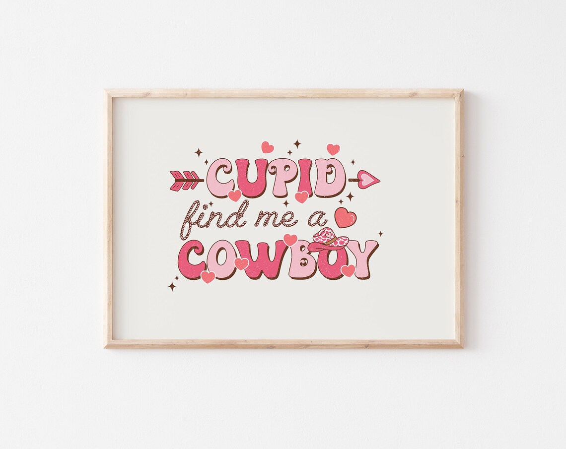 Cupid Find Me A Cowboy Print Trendy Valentines Day Art Western Valentine Png Retro Valentines Sublimation Valentines Cowgirl