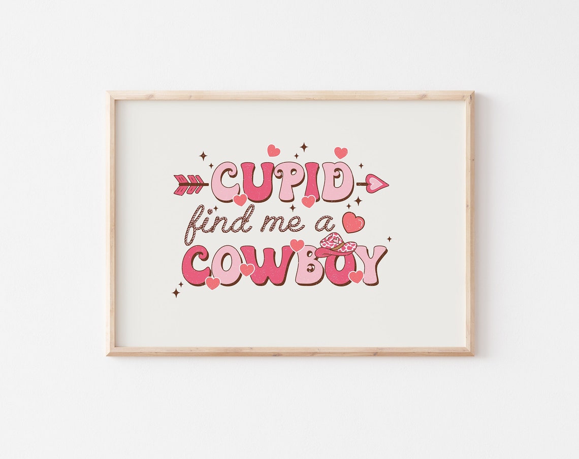 Cupid Find Me a Cowboy Western Valentine Retro Typography Wall Poster