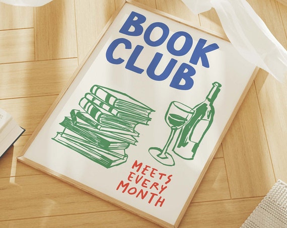 Book Club Print Art Cute Book Club Decor Trendy Reading Poster Book Lover Wall Art