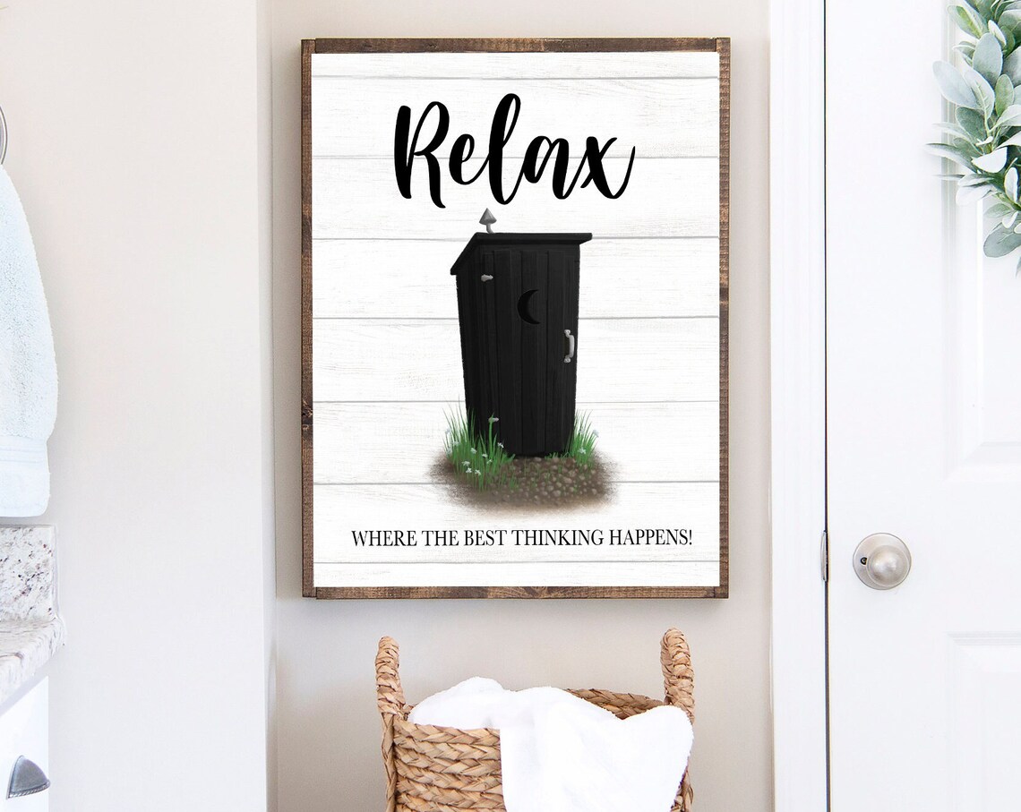 Relax Where The Best Thinking Happens Black Outhouse Bathroom Poster