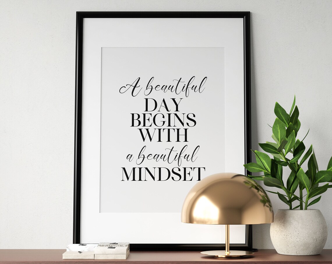 A Beautiful Day Begins With A Beautiful Mindset Morning Quote Poster