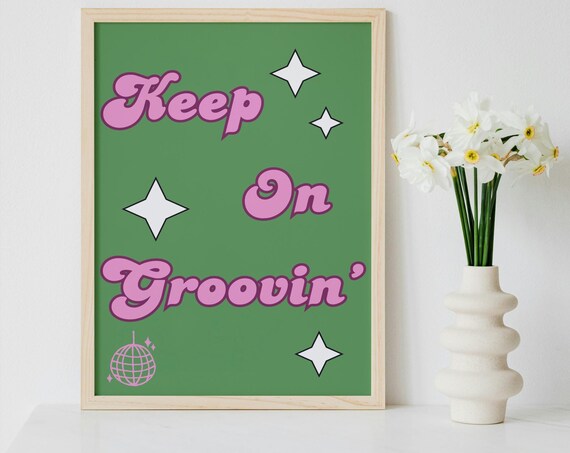 Keep On Groovin Retro Pink Typography Disco Groovy Party Poster