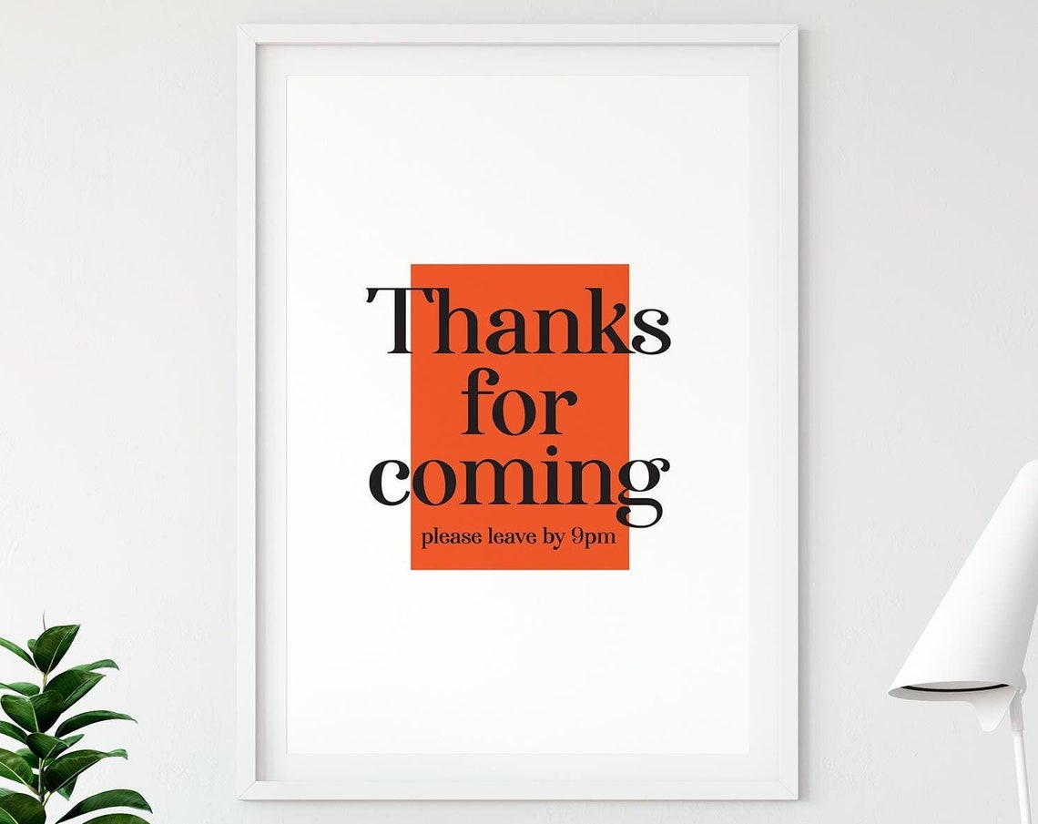 Thanks for Coming Please Leave by 9pm Funny Red Hosting Decor Poster