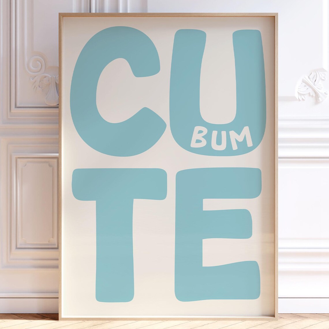 Cute Bum Light Blue Retro Minimalist Typography Funny Bathroom Poster