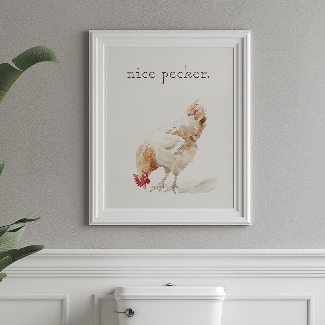 Nice Pecker Funny Watercolor Chicken Hen Farmhouse Bathroom Poster