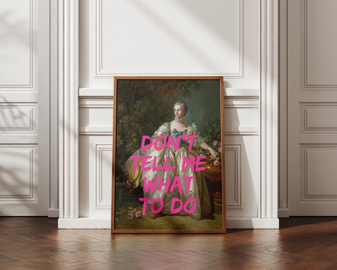 Don't Tell Me What To Do Feminist Quote Art Print - Image 3