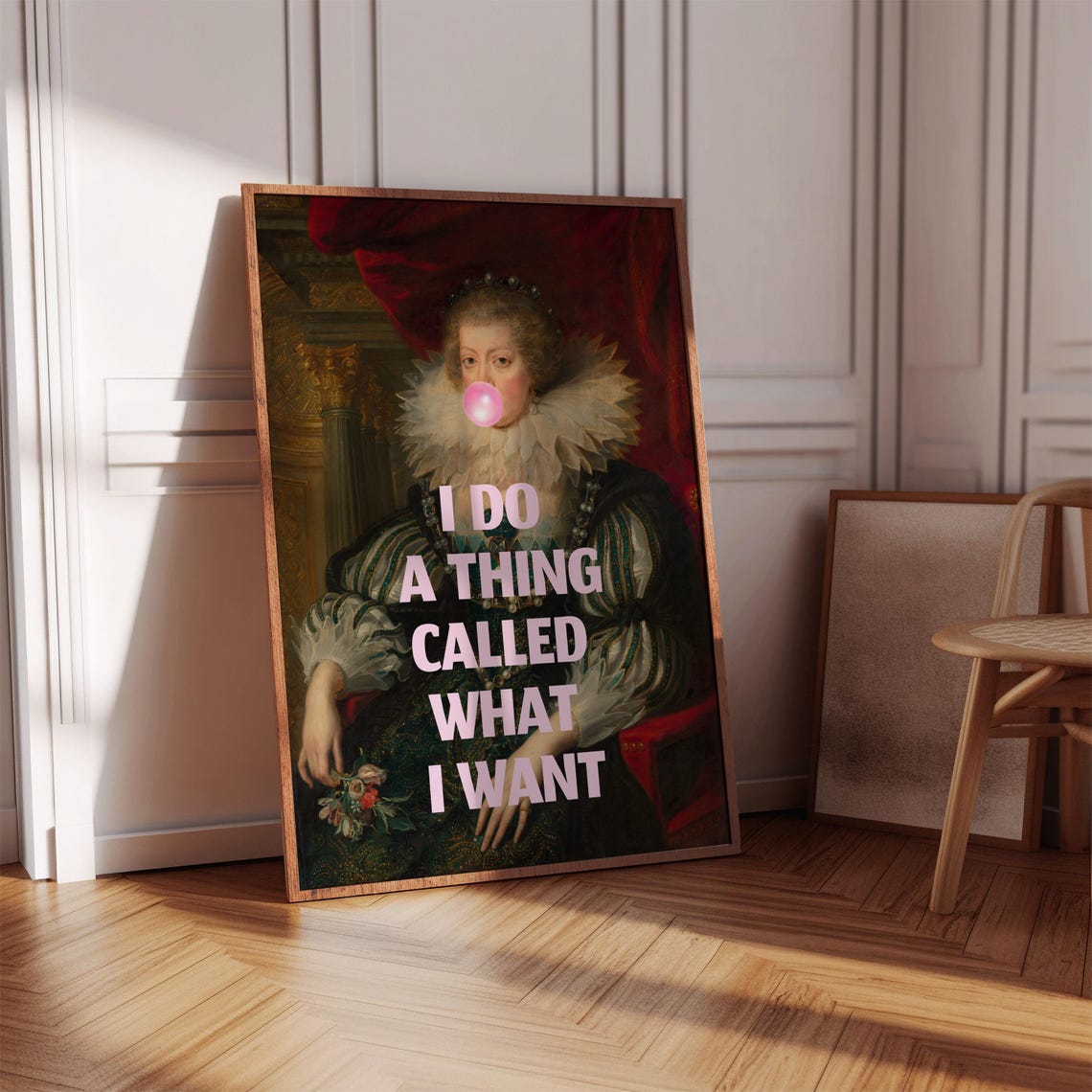 I Do A Thing Called What I Want Bubblegum Baroque Queen Quote Poster - Image 7