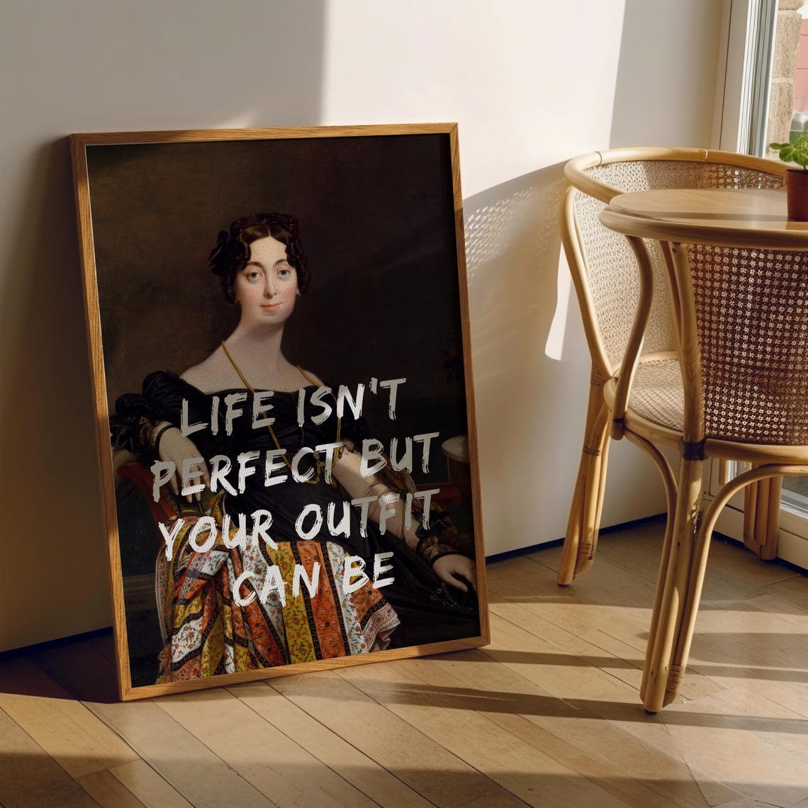 Life Isnt Perfect Outfit Can Be Classical Portrait Quote Poster - Image 3