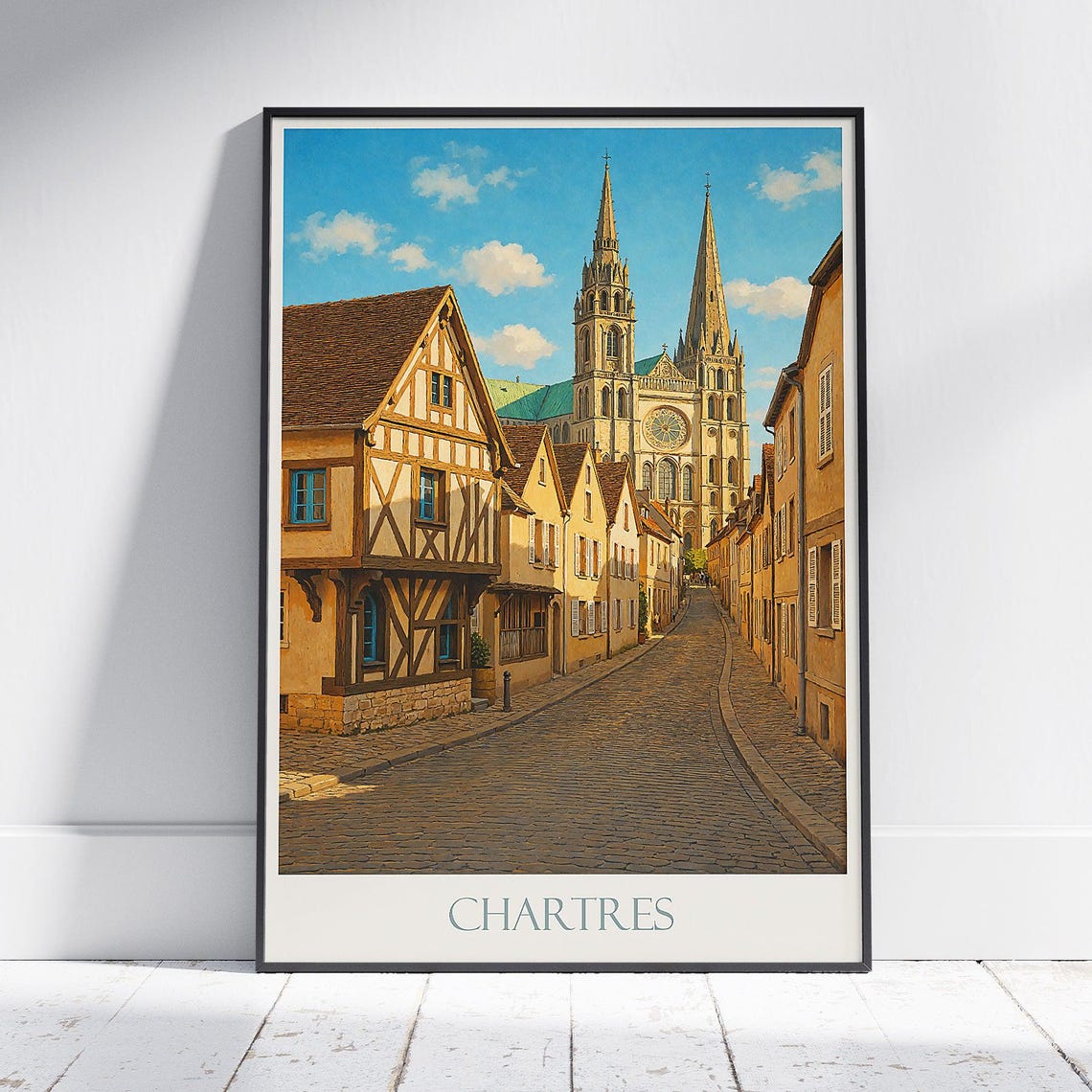 Chartres France Half-Timbered Street Cathedral Travel Poster