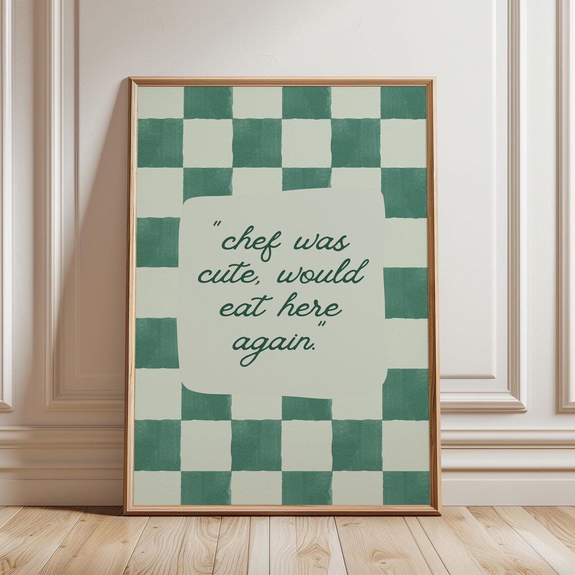 Chef Was Cute Green Kitchen Wall Art Print