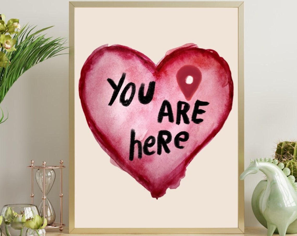 You Are Here Watercolor Heart Love Location Pin Romantic Decor Poster