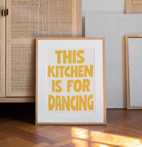 This Kitchen Is For Dancing Yellow Happy Typography Kitchen Art Poster