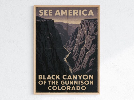 Black Canyon Of The Gunnison Colorado Vintage WPA Travel Poster