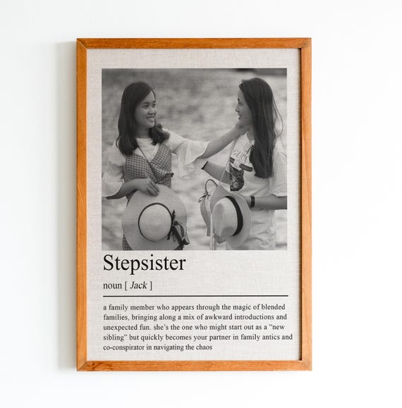Personalized Stepsister Definition Print Art Print Gifts Stepsister Gift Custom Photos Gift Quote Print Wall Art Stepsister Print