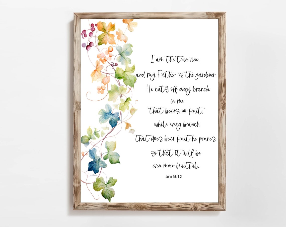 I Am the True Vine John 15 Bible Verse Watercolor Leaf Vine Poster