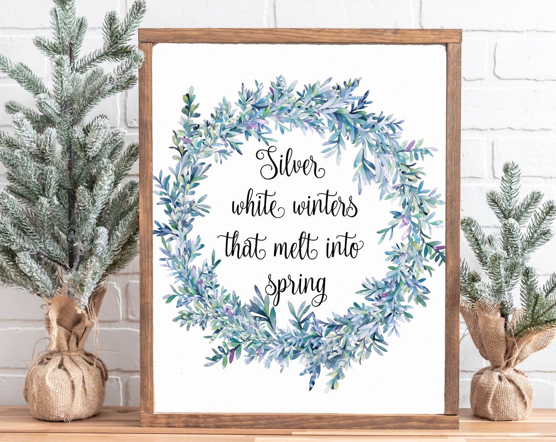 Silver White Winters That Melt Into Spring Frosty Wreath Poster