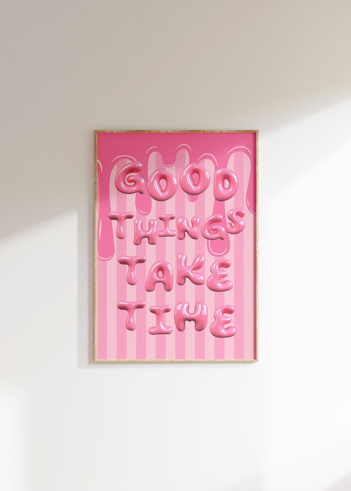 Good Things Take Time Pink Drippy Bubble Letter Quote Wall Art Poster - Image 3