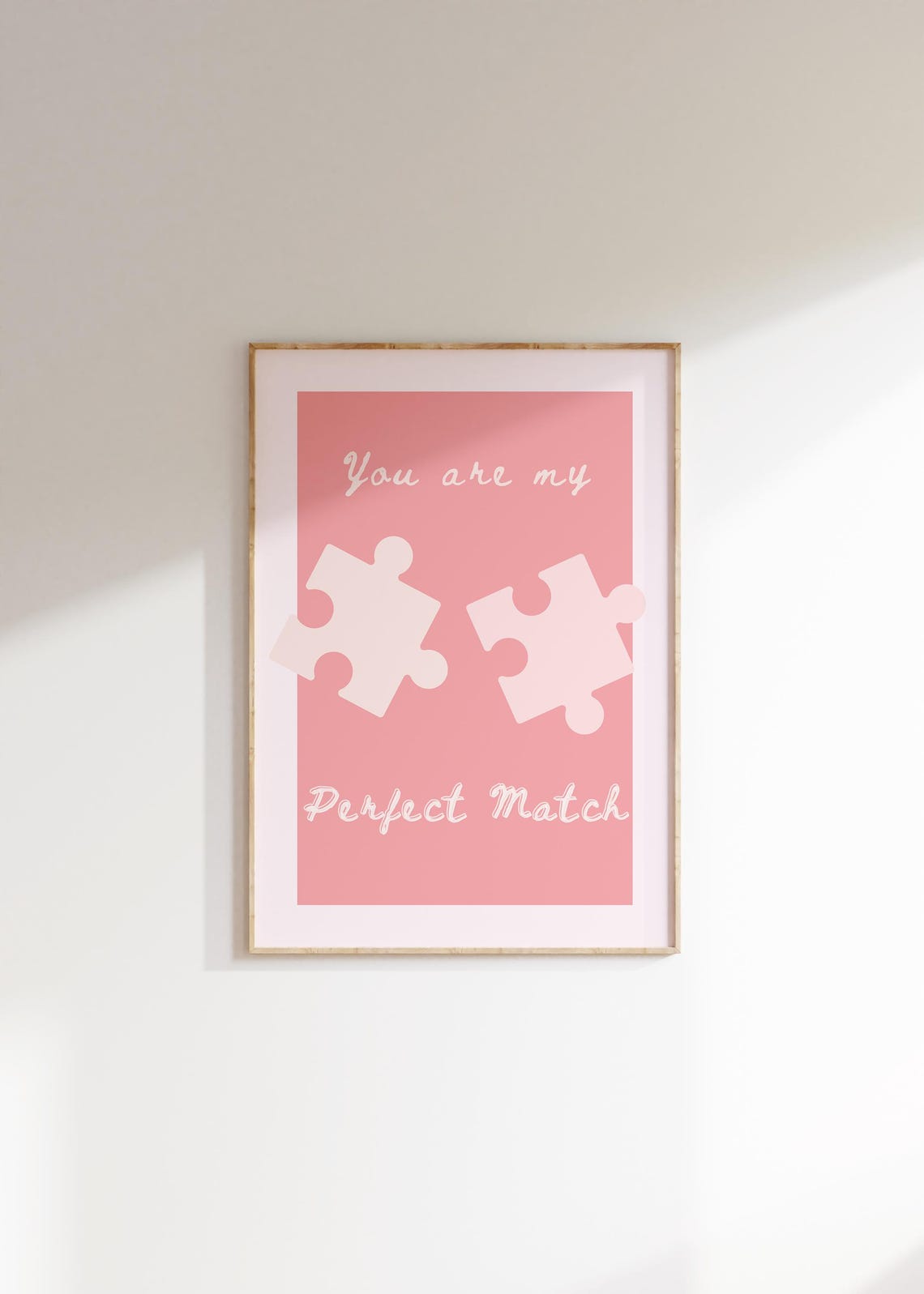 You Are My Perfect Match Puzzle Poster Pink Romantic Quote Decor - Image 4