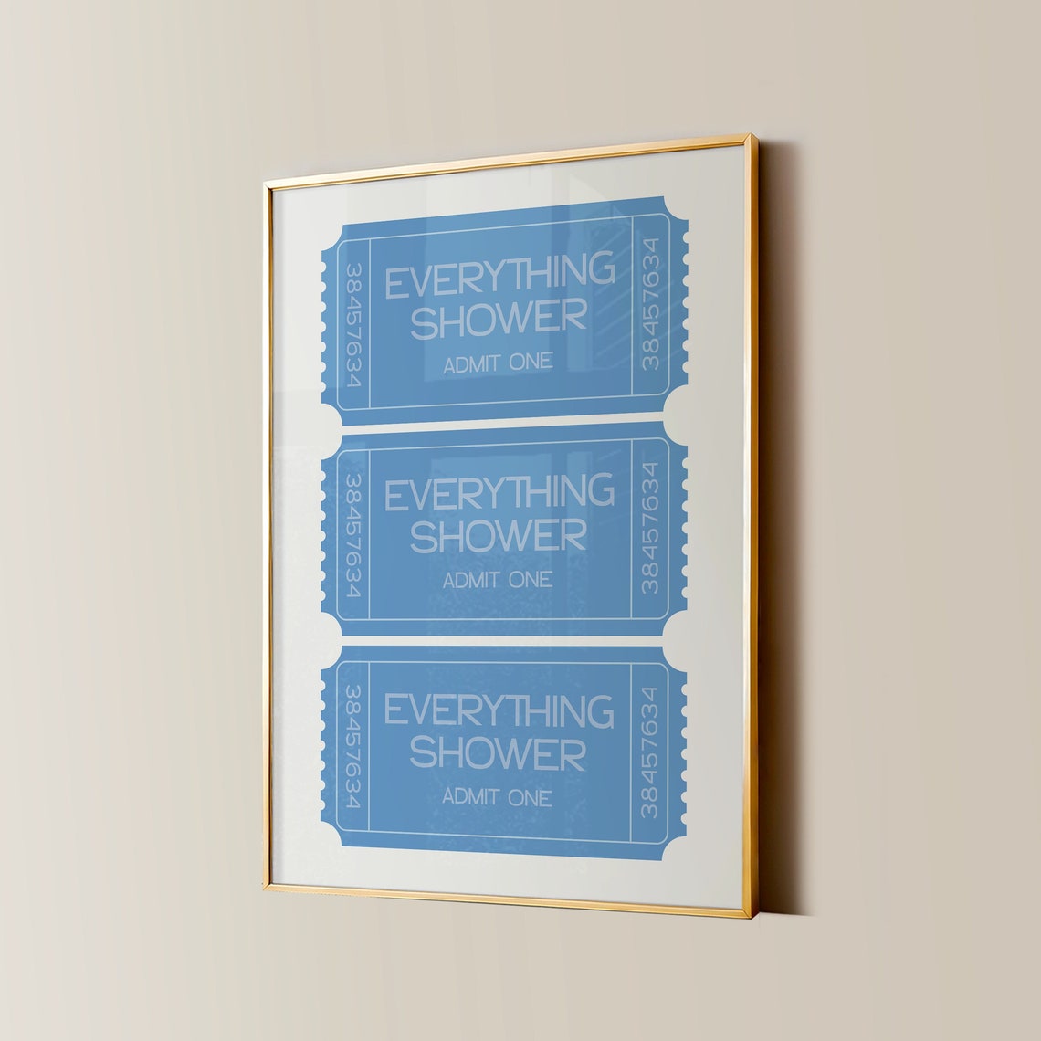 Everything Shower Admit One Blue Ticket Stub Trio Art Poster