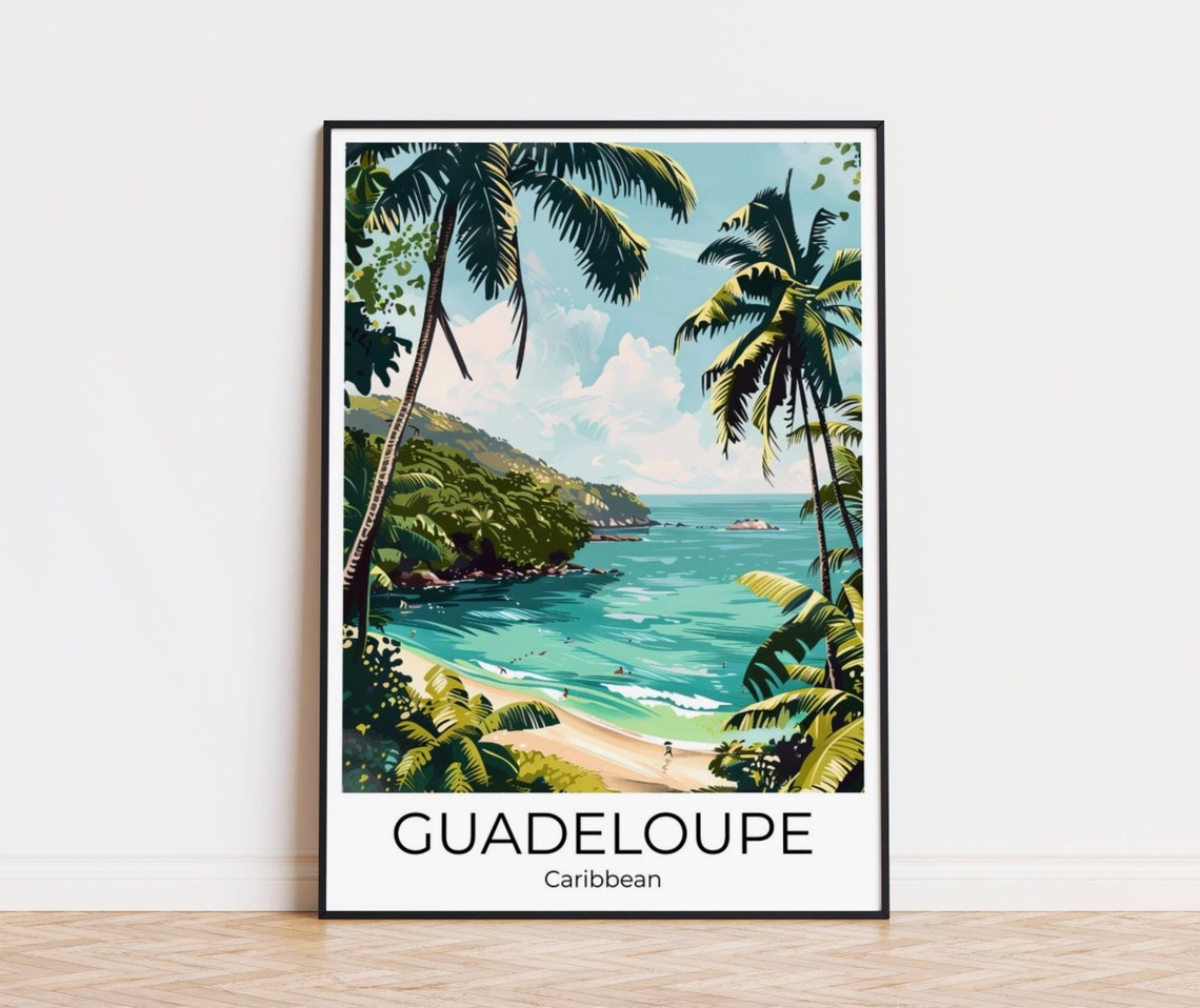 Guadeloupe Island Guadeloupe Caribbean Travel Poster Guadeloupe Wall Art Guadeloupe Travel Print Guadeloupe Guadeloupe Memories