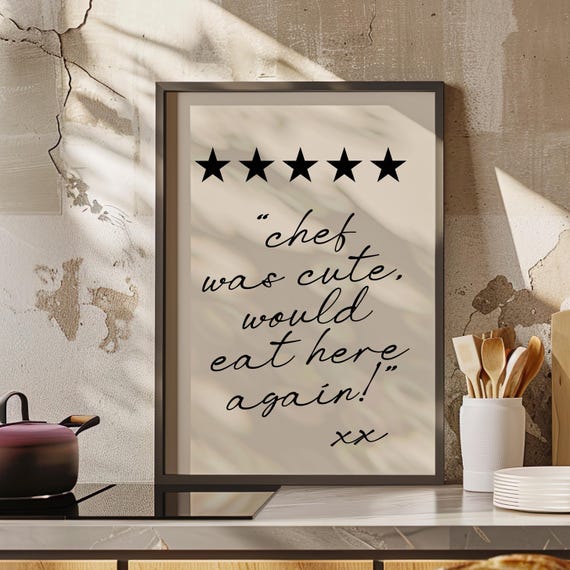 Chef Was Cute Kitchen Quote Wall Art Poster Or Canvas Print 5 Star Review Minimalist Trendy Typography