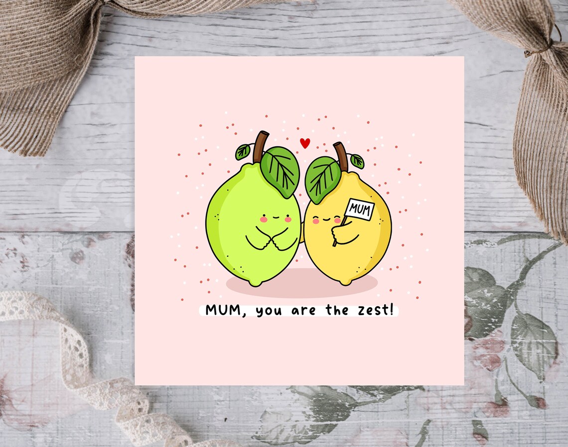 MUM You Are The Zest Citrus Mothers Day Illustrated Card Print - Image 3