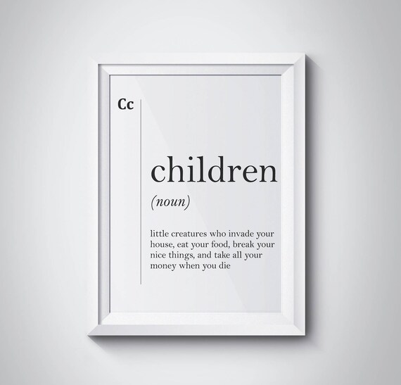Children Funny Dictionary Definition Typography Quote Poster