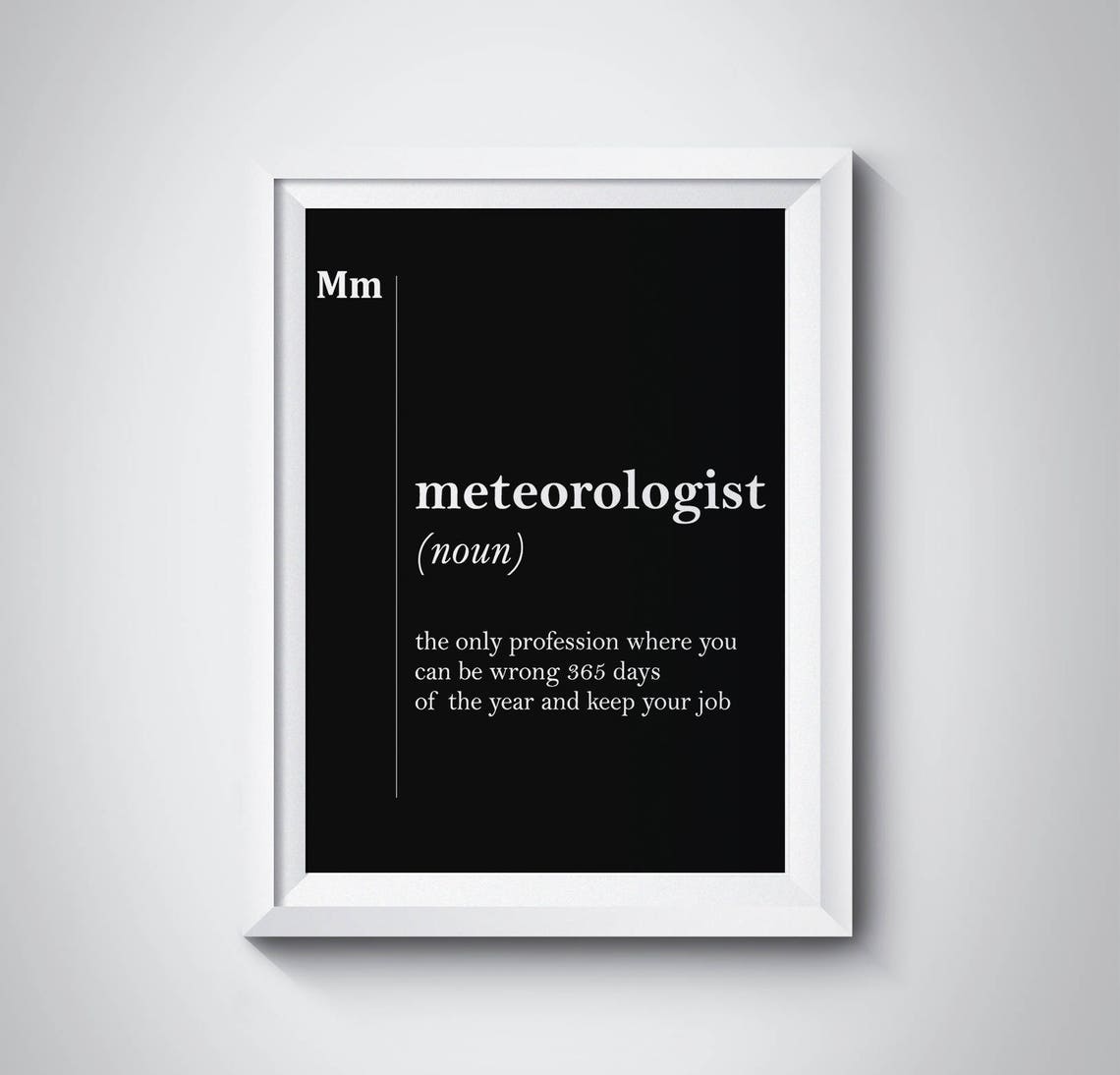 Meteorologist Funny Definition Weather Black Background Humor Poster