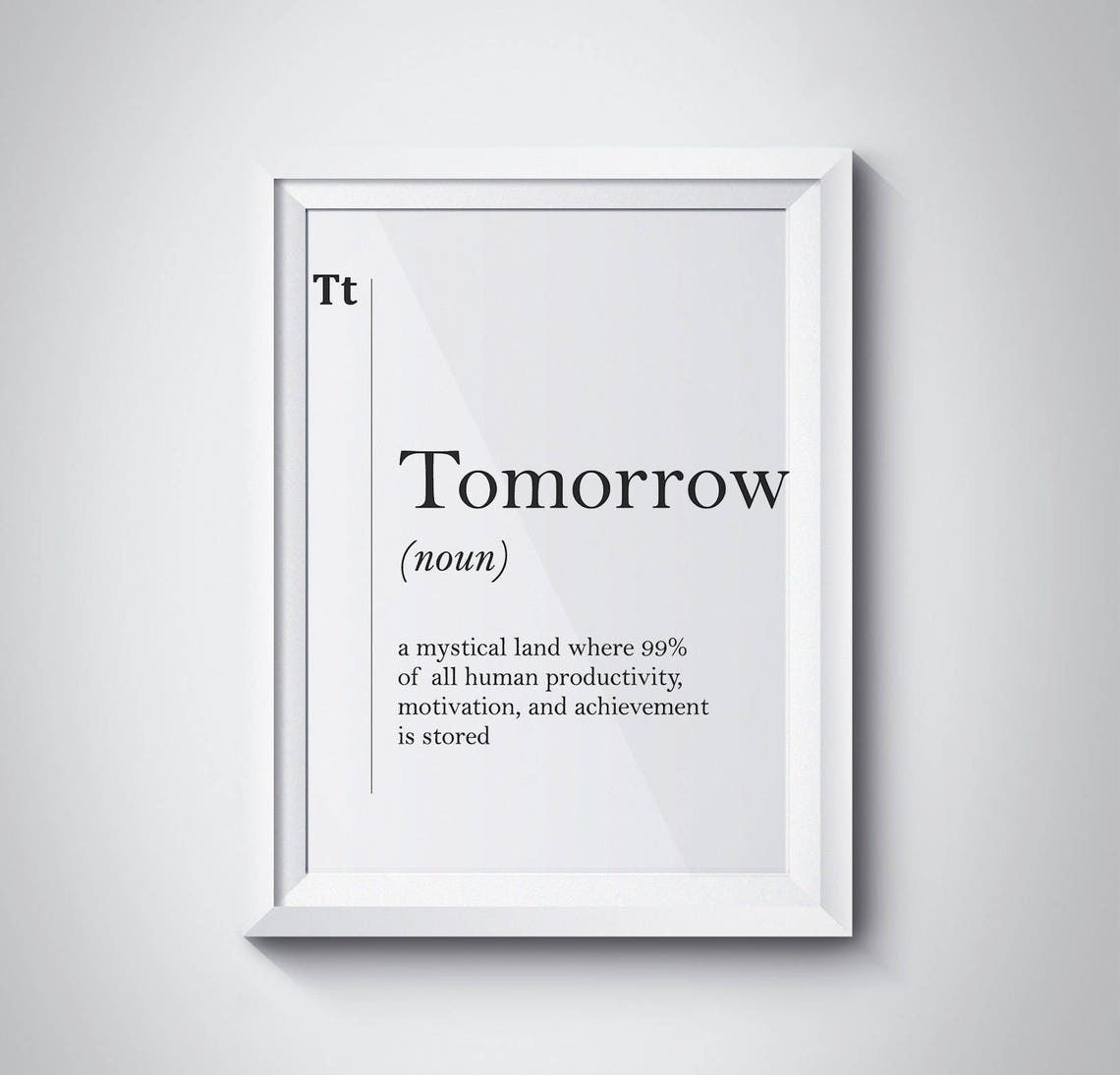 Tomorrow Funny Procrastination Dictionary Definition Humor Poster