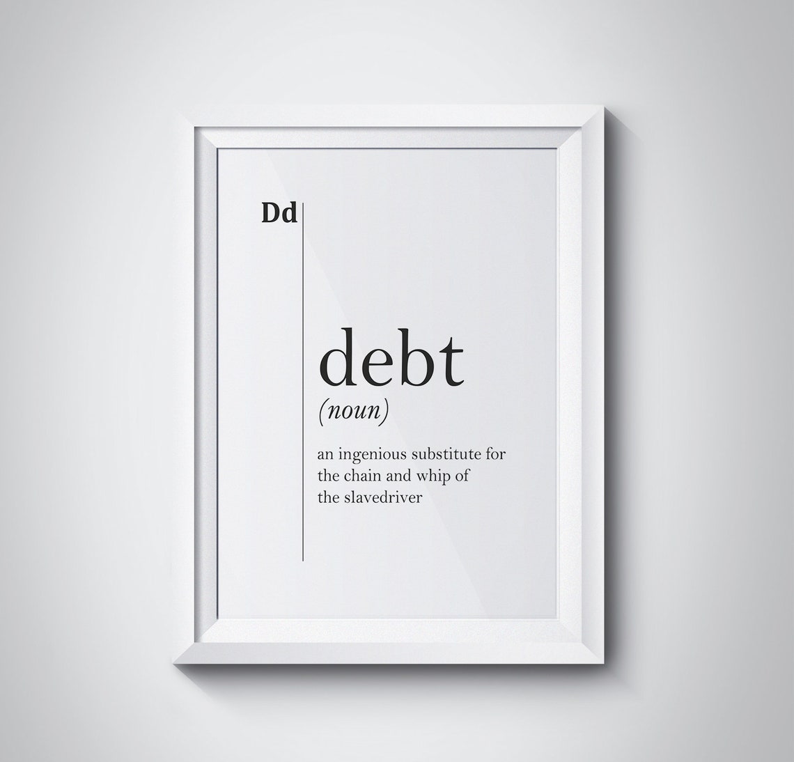 Debt Funny Dictionary Definition Slavedriver Satire Wall Decor Poster
