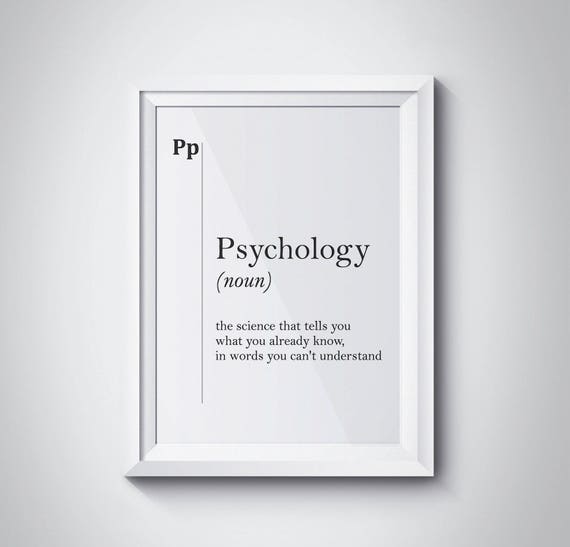 Psychology Gift Psychology Poster Psychology Definition Psychology Art Psychology Psychotherapist Gift Doctor Gift Funny Definition Print