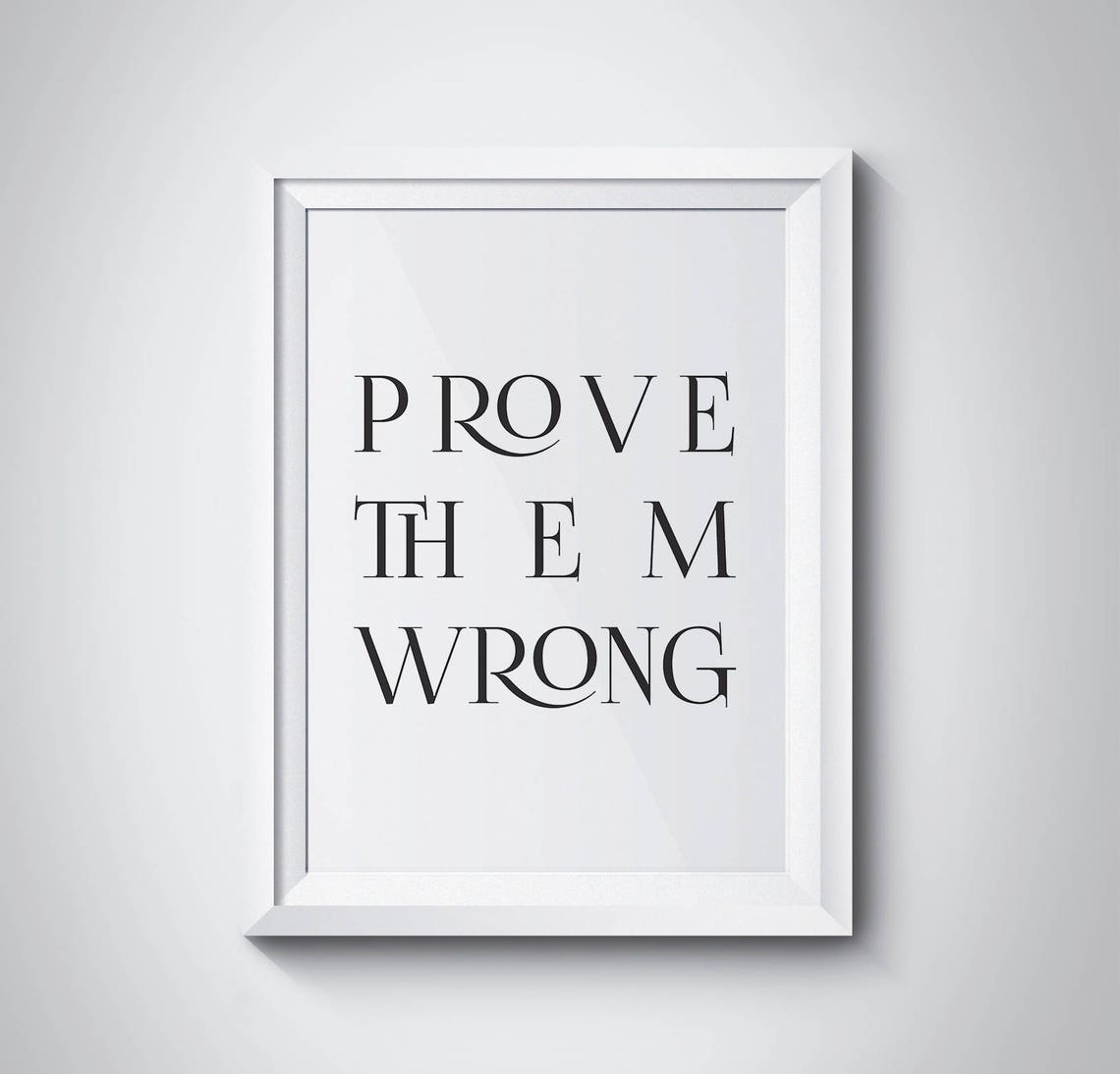 Prove Them Wrong Motivational Typography Gym Office Decor Poster