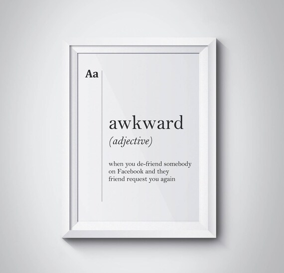 Awkward Facebook Funny Dictionary Definition Social Media Poster